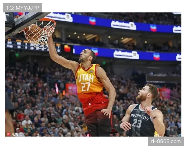 戈贝尔挡拆吸引防守助力球队篮板率提升形成内线优势